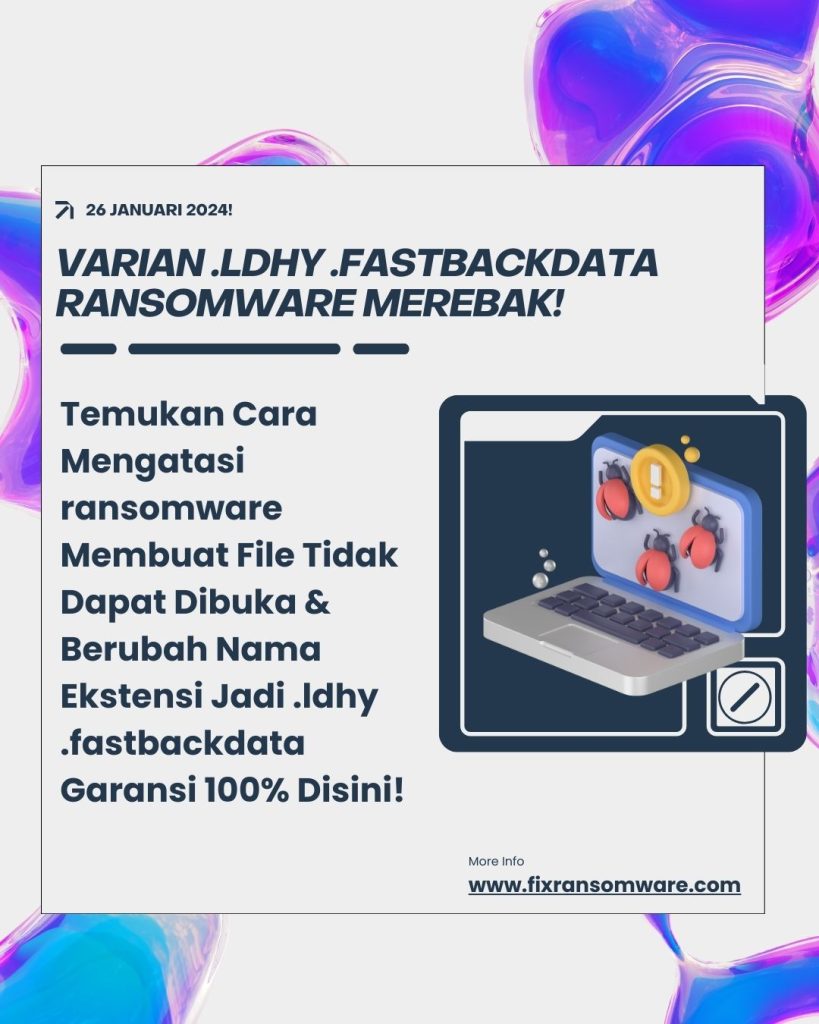 cara-mengatasi-teror-file-terkunci-dan-berubah-nama-ldhy-stopdjvu