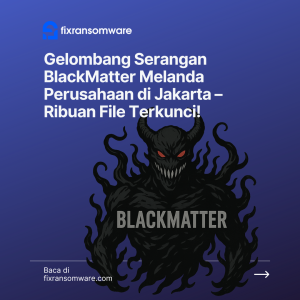 jasa decrypt ransomware BlackMatter
