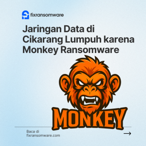jasa decrypt Monkey Ransomware Cikarang.